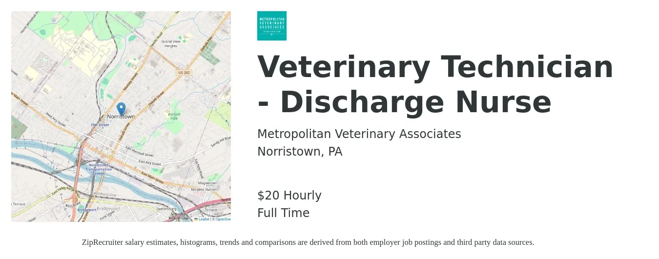 Metropolitan Veterinary Associates job posting for a Veterinary Technician - Discharge Nurse in Norristown, PA with a salary of $21 Hourly with a map of Norristown location.