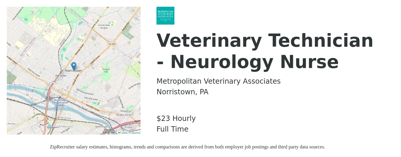 Metropolitan Veterinary Associates job posting for a Veterinary Technician - Neurology Nurse in Norristown, PA with a salary of $24 Hourly with a map of Norristown location.