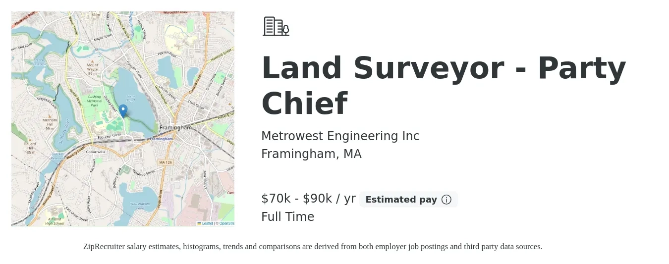 Metrowest Engineering Inc job posting for a Land Surveyor - Party Chief in Framingham, MA with a salary of $70,000 to $90,000 Yearly with a map of Framingham location.