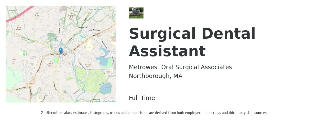 Metrowest Oral Surgical Associates job posting for a Surgical Dental Assistant in Northborough, MA with a salary of $20 to $27 Hourly with a map of Northborough location.