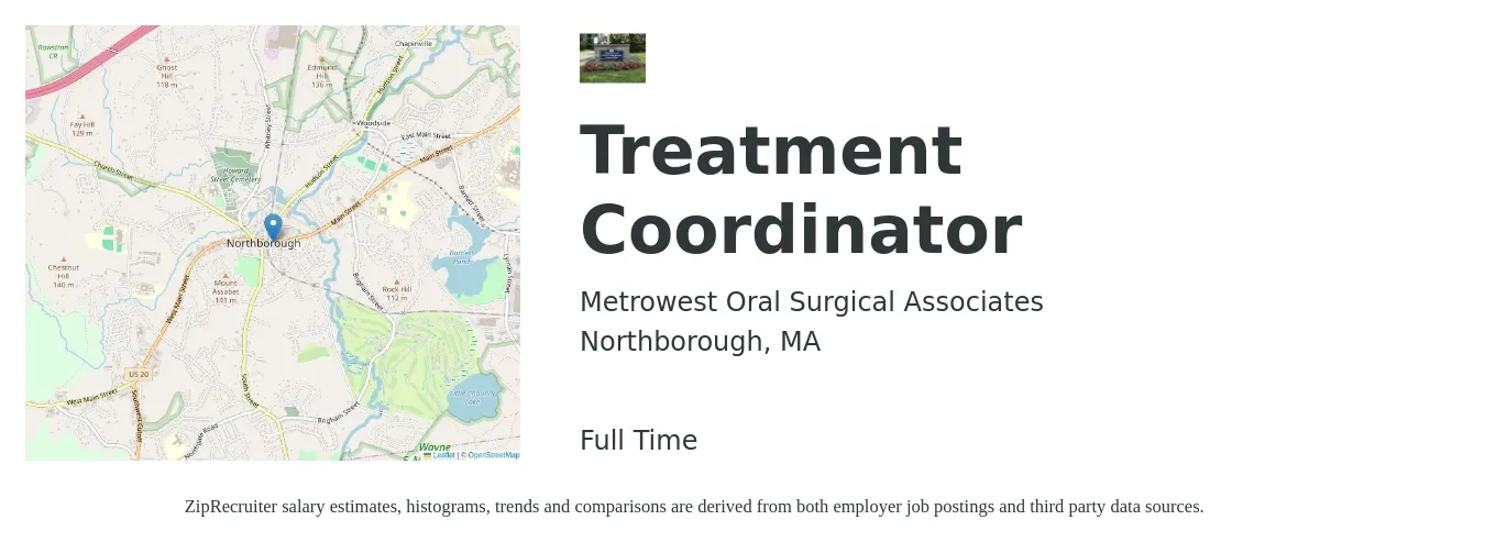Metrowest Oral Surgical Associates job posting for a Treatment Coordinator in Northborough, MA with a salary of $20 to $26 Hourly with a map of Northborough location.