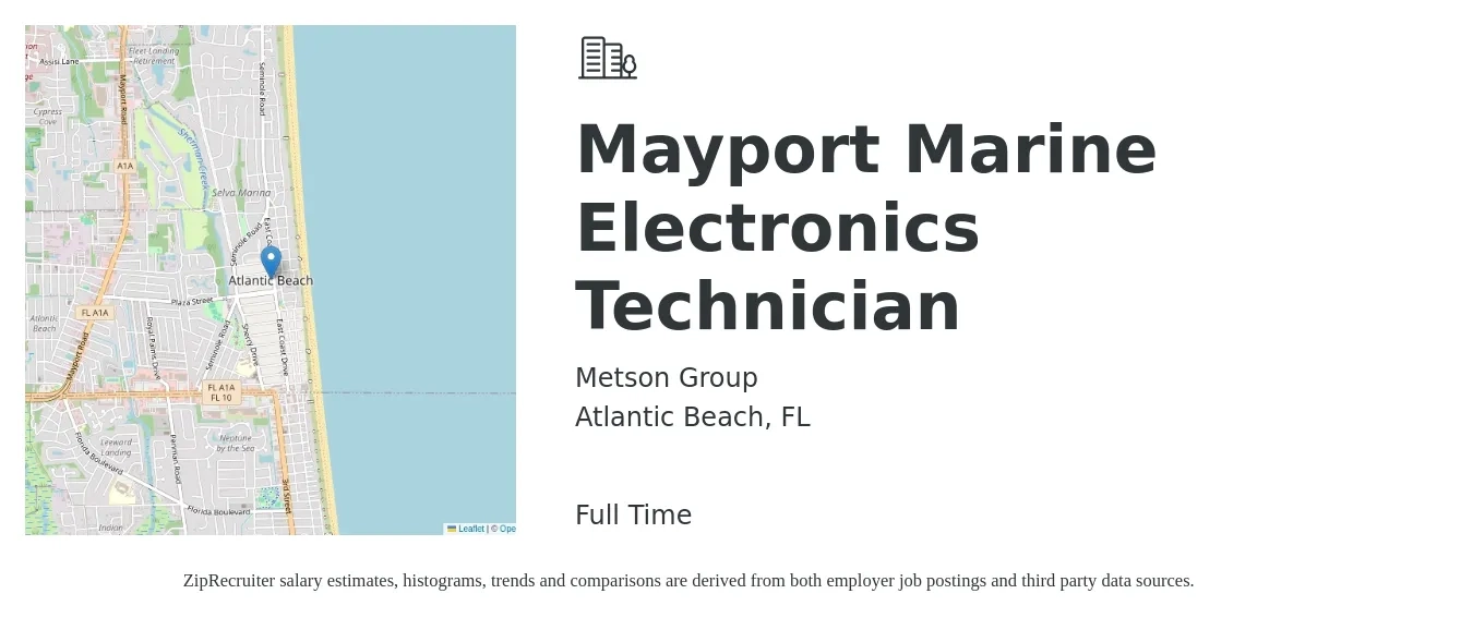 Metson Group job posting for a Mayport Marine Electronics Technician in Atlantic Beach, FL with a salary of $20 to $30 Hourly with a map of Atlantic Beach location.