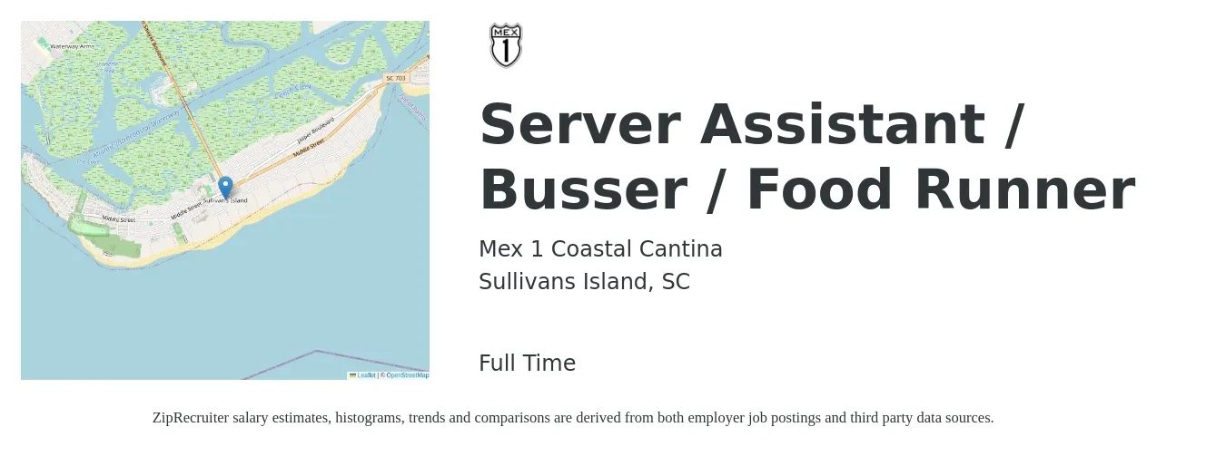 Mex 1 Coastal Cantina job posting for a Server Assistant / Busser / Food Runner in Sullivans Island, SC with a salary of $11 to $15 Hourly with a map of Sullivans Island location.