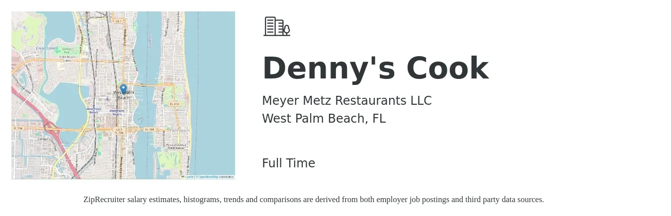 Meyer Metz Restaurants LLC job posting for a Denny's Cook in West Palm Beach, FL with a salary of $14 to $18 Hourly with a map of West Palm Beach location.