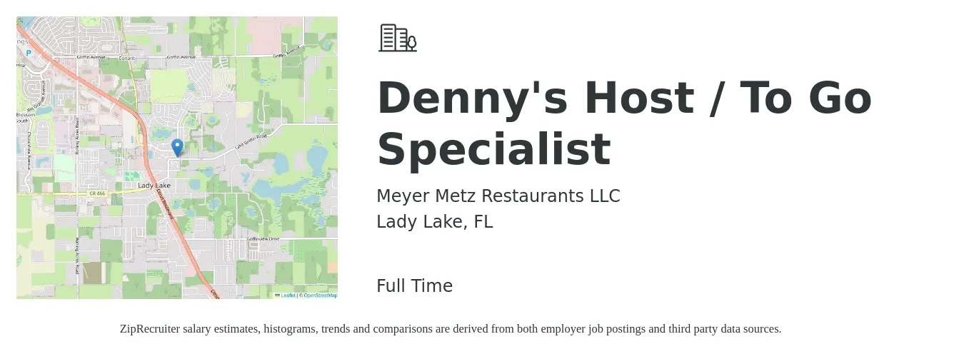 Meyer Metz Restaurants LLC job posting for a Denny's Host / To Go Specialist in Lady Lake, FL with a salary of $10 to $15 Hourly with a map of Lady Lake location.