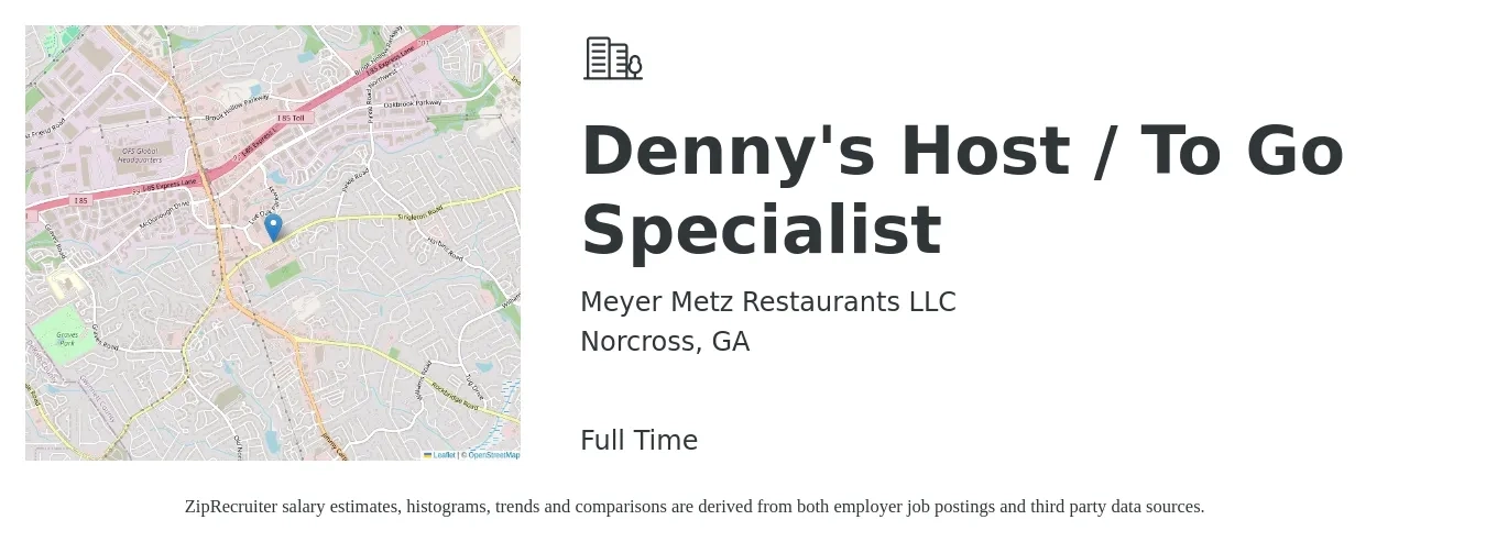 Meyer Metz Restaurants LLC job posting for a Denny's Host / To Go Specialist in Norcross, GA with a salary of $11 to $16 Hourly with a map of Norcross location.