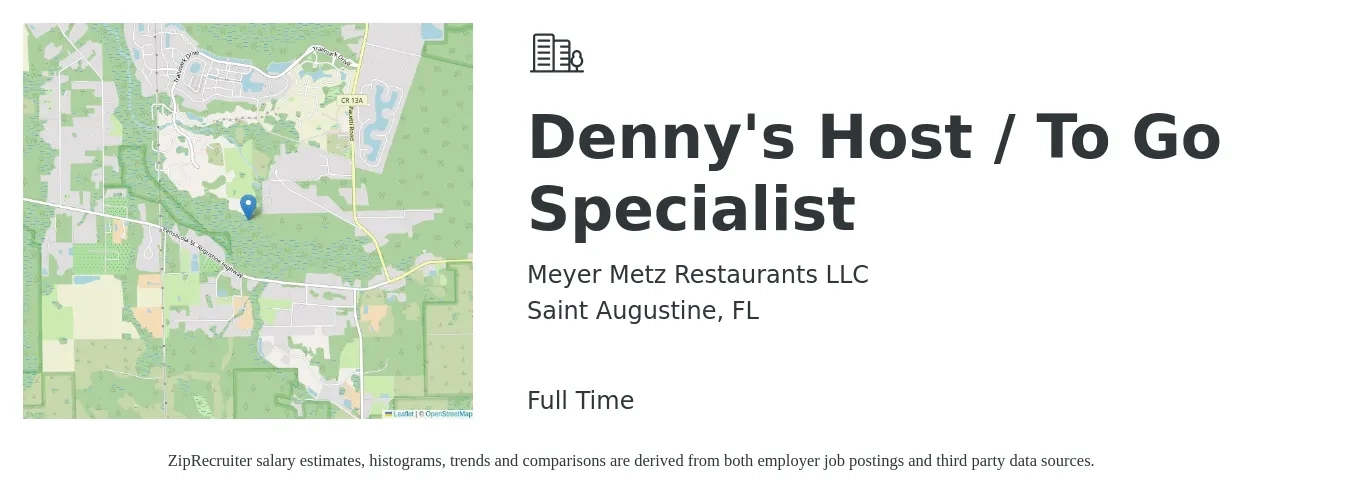 Meyer Metz Restaurants LLC job posting for a Denny's Host / To Go Specialist in Saint Augustine, FL with a salary of $10 to $14 Hourly with a map of Saint Augustine location.
