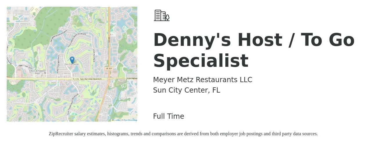 Meyer Metz Restaurants LLC job posting for a Denny's Host / To Go Specialist in Sun City Center, FL with a salary of $10 to $14 Hourly with a map of Sun City Center location.