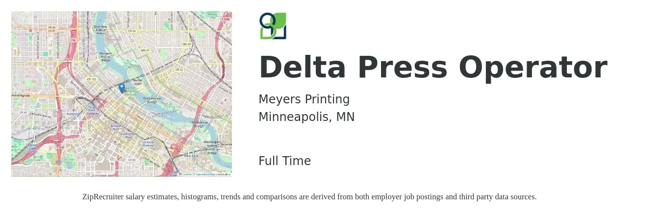 Meyers Printing job posting for a Delta Press Operator in Minneapolis, MN with a salary of $17 to $22 Hourly with a map of Minneapolis location.