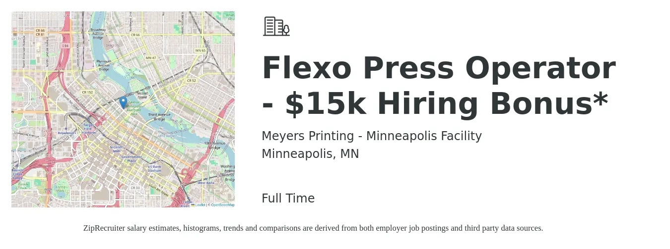 Meyers Printing - Minneapolis Facility job posting for a Flexo Press Operator - $15k Hiring Bonus* in Minneapolis, MN with a salary of $22 to $36 Hourly with a map of Minneapolis location.