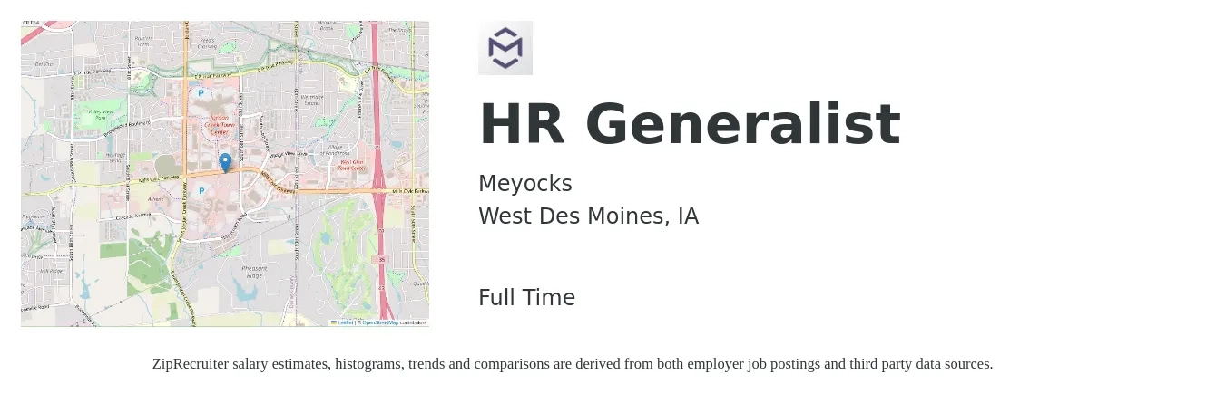 Meyocks job posting for a HR Generalist in West Des Moines, IA with a salary of $47,700 to $67,900 Yearly with a map of West Des Moines location.