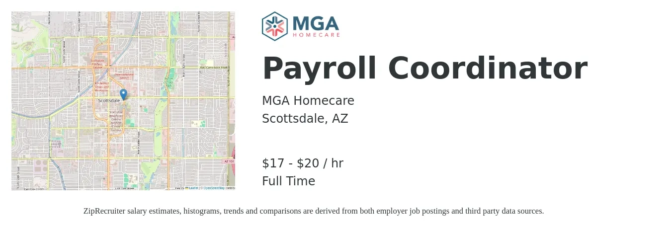 MGA Homecare job posting for a Payroll Coordinator in Scottsdale, AZ with a salary of $18 to $21 Hourly with a map of Scottsdale location.