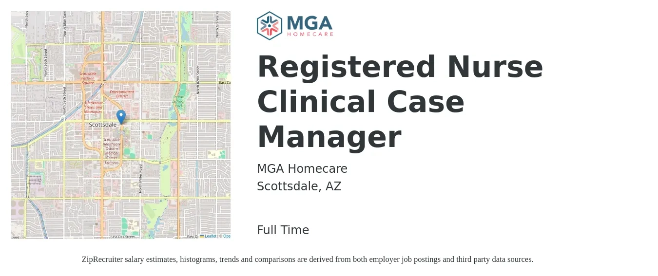 MGA Homecare job posting for a Registered Nurse Clinical Case Manager in Scottsdale, AZ with a salary of $37 to $60 Hourly with a map of Scottsdale location.