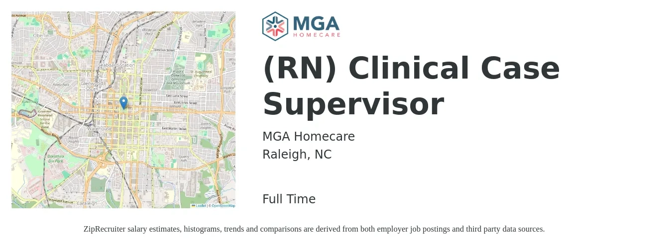 MGA Homecare job posting for a (RN) Clinical Case Supervisor in Raleigh, NC with a salary of $36 to $58 Hourly with a map of Raleigh location.