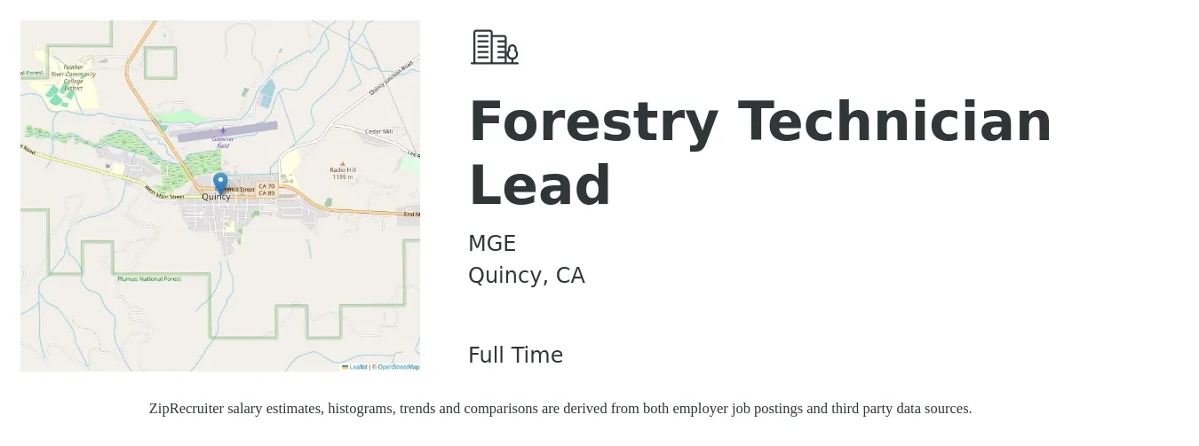 MGE job posting for a Forestry Technician Lead in Quincy, CA with a salary of $30 to $35 Hourly with a map of Quincy location.