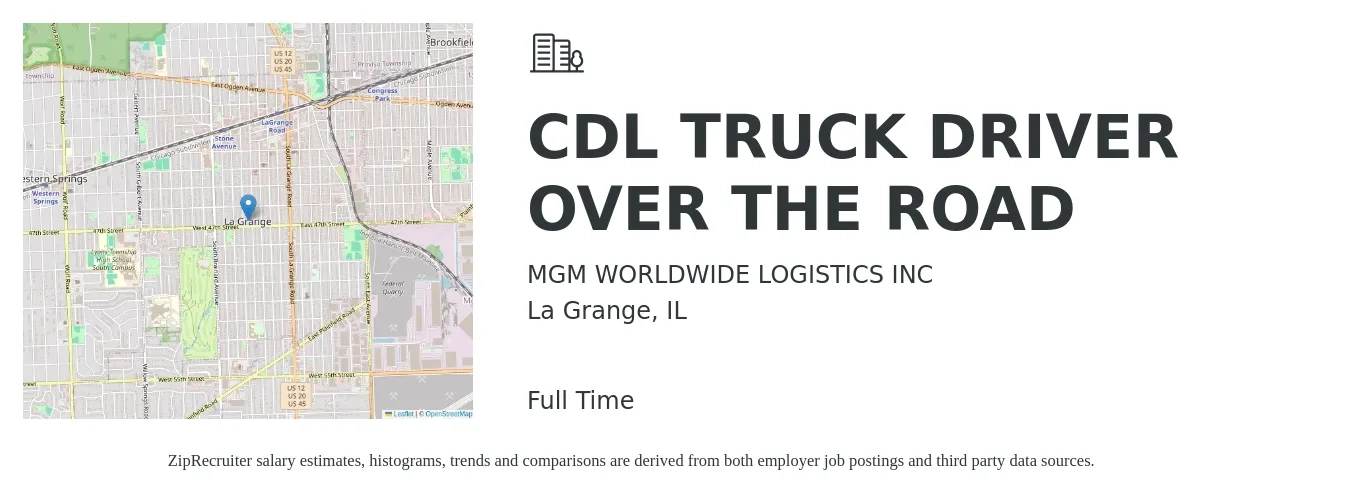 MGM WORLDWIDE LOGISTICS INC job posting for a CDL TRUCK DRIVER OVER THE ROAD in La Grange, IL with a salary of $1,500 to $5,000 Weekly with a map of La Grange location.