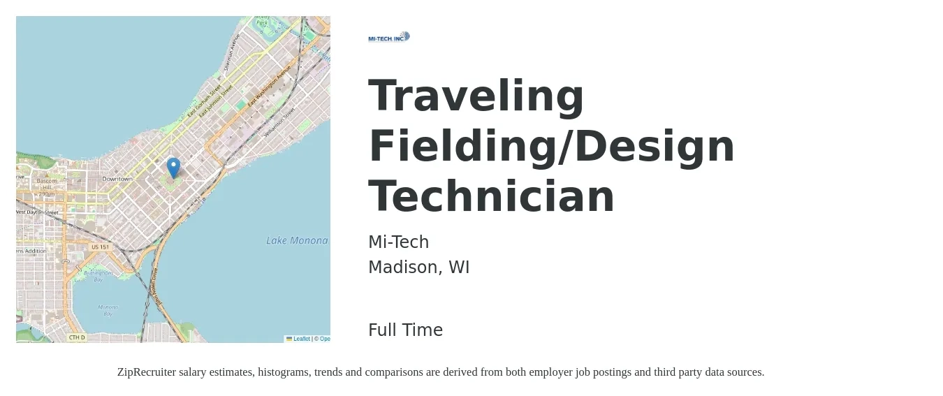 Mi-Tech job posting for a Traveling Fielding/Design Technician in Madison, WI with a salary of $19 to $28 Hourly with a map of Madison location.