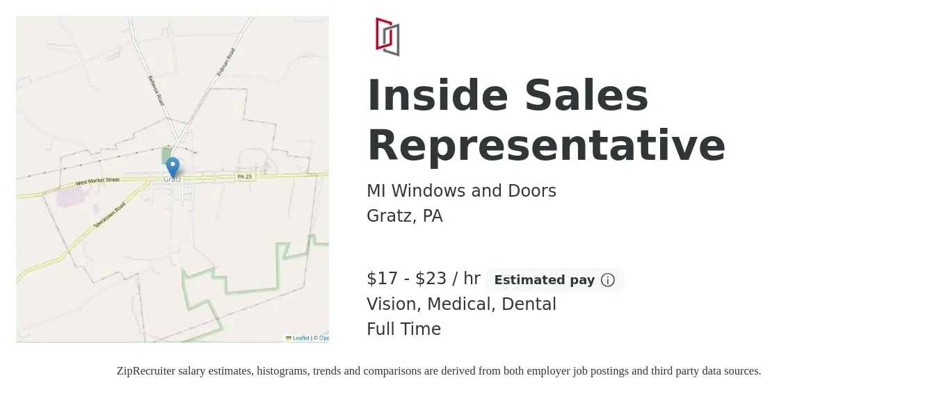 MI Windows and Doors job posting for a Inside Sales Representative in Gratz, PA with a salary of $18 to $24 Hourly and benefits including medical, pto, retirement, vision, dental, and life_insurance with a map of Gratz location.