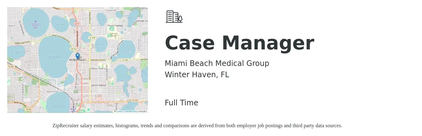 Miami Beach Medical Group job posting for a Case Manager in Winter Haven, FL with a salary of $18 to $22 Hourly with a map of Winter Haven location.