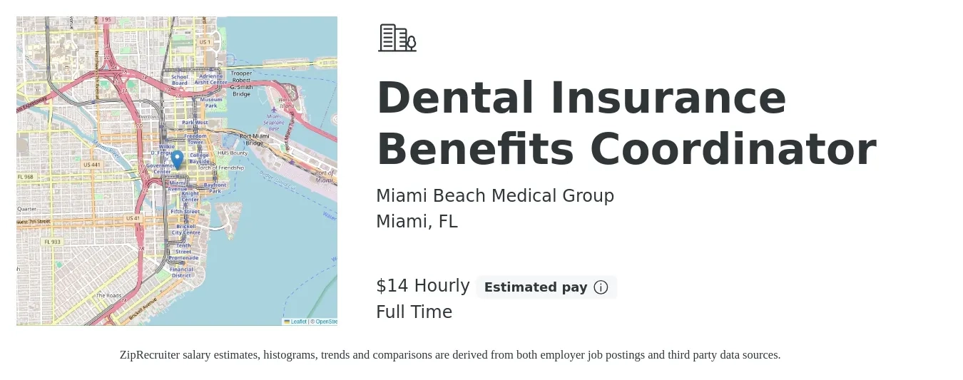 Miami Beach Medical Group job posting for a Dental Insurance Benefits Coordinator in Miami, FL with a salary of $15 Hourly with a map of Miami location.