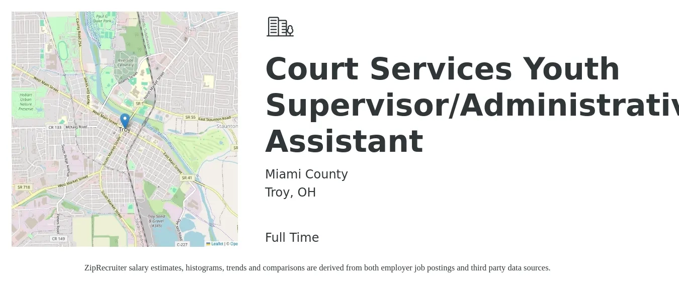 Miami County job posting for a Court Services Youth Supervisor/Administrative Assistant in Troy, OH with a salary of $37,000 to $40,000 Yearly with a map of Troy location.