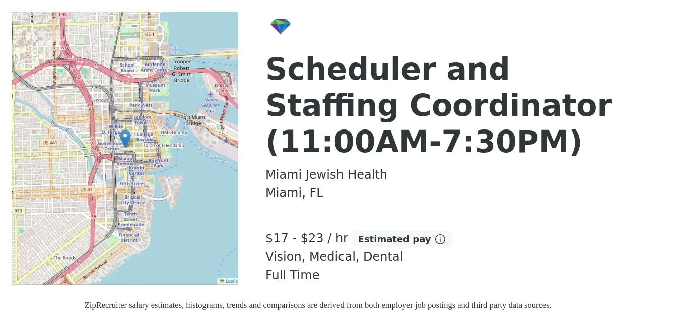 Miami Jewish Health job posting for a Scheduler and Staffing Coordinator (11:00AM-7:30PM) in Miami, FL with a salary of $18 to $24 Hourly and benefits including dental, life_insurance, medical, pto, retirement, and vision with a map of Miami location.