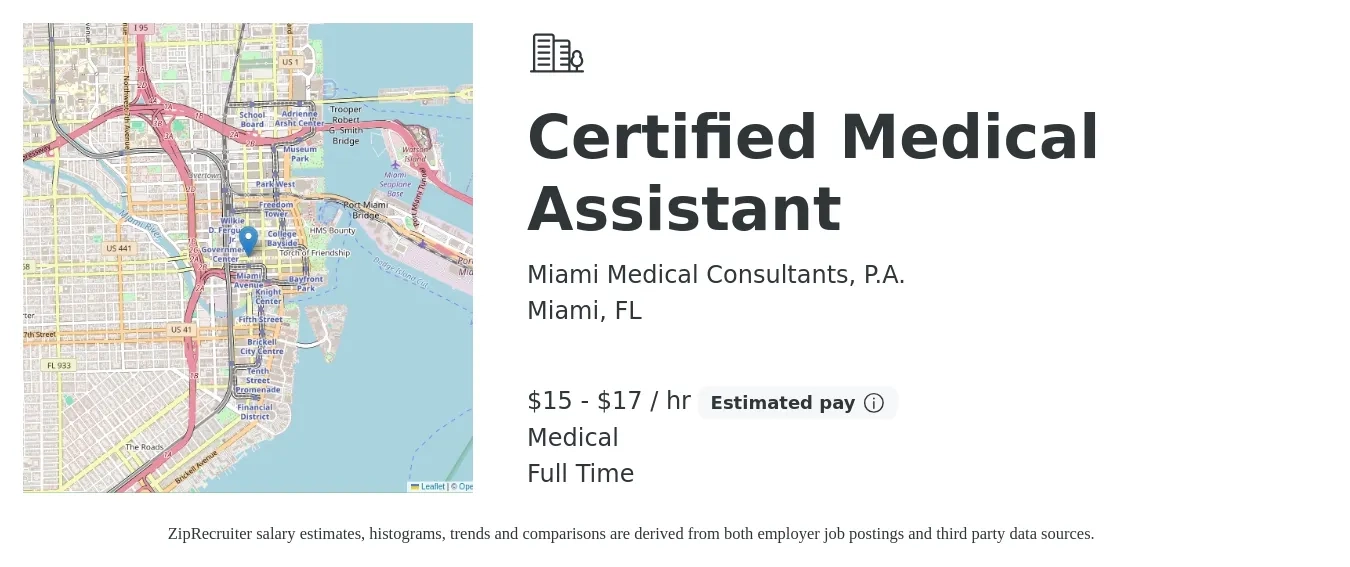 Miami Medical Consultants, P.A. job posting for a Certified Medical Assistant in Miami, FL with a salary of $16 to $18 Hourly and benefits including life_insurance, medical, and pto with a map of Miami location.