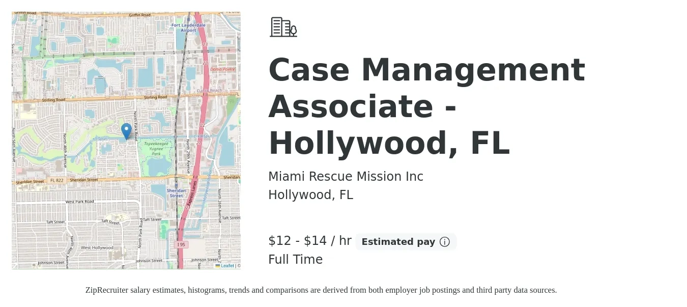 Miami Rescue Mission Inc job posting for a Case Management Associate - Hollywood, FL in Hollywood, FL with a salary of $13 to $16 Hourly with a map of Hollywood location.
