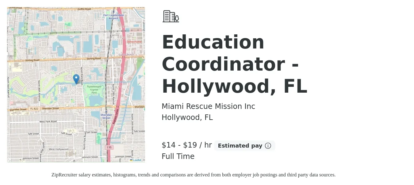 Miami Rescue Mission Inc job posting for a Education Coordinator - Hollywood, FL in Hollywood, FL with a salary of $15 to $20 Hourly with a map of Hollywood location.