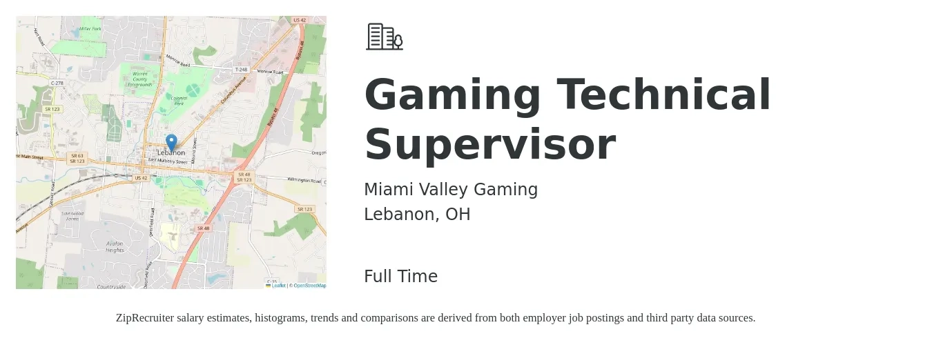 Miami Valley Gaming job posting for a Gaming Technical Supervisor in Lebanon, OH with a salary of $65,700 to $80,400 Yearly with a map of Lebanon location.
