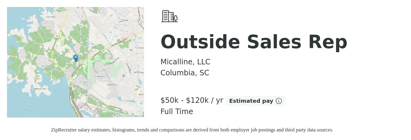 Micalline, LLC job posting for a Outside Sales Rep in Columbia, SC with a salary of $50,000 to $120,000 Yearly (plus commission) with a map of Columbia location.