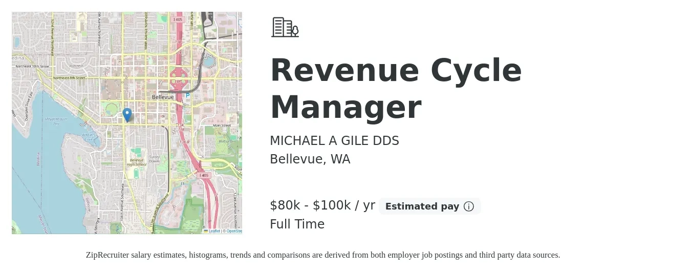 MICHAEL A GILE DDS job posting for a Revenue Cycle Manager in Bellevue, WA with a salary of $80,000 to $100,000 Yearly with a map of Bellevue location.