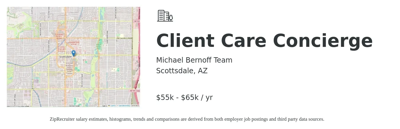Michael Bernoff Team job posting for a Client Care Concierge in Scottsdale, AZ with a salary of $55,000 to $65,000 Yearly with a map of Scottsdale location.