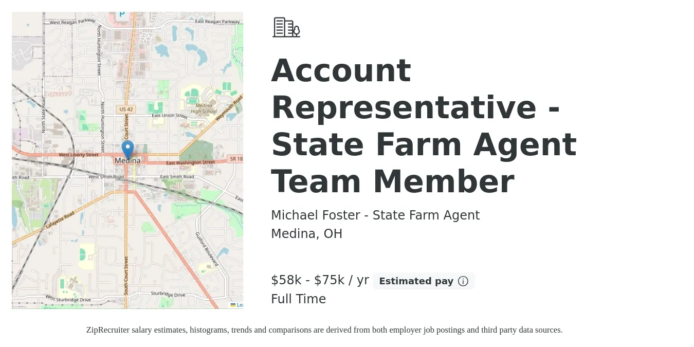 Michael Foster - State Farm Agent job posting for a Account Representative - State Farm Agent Team Member in Medina, OH with a salary of $58,000 to $75,000 Yearly with a map of Medina location.