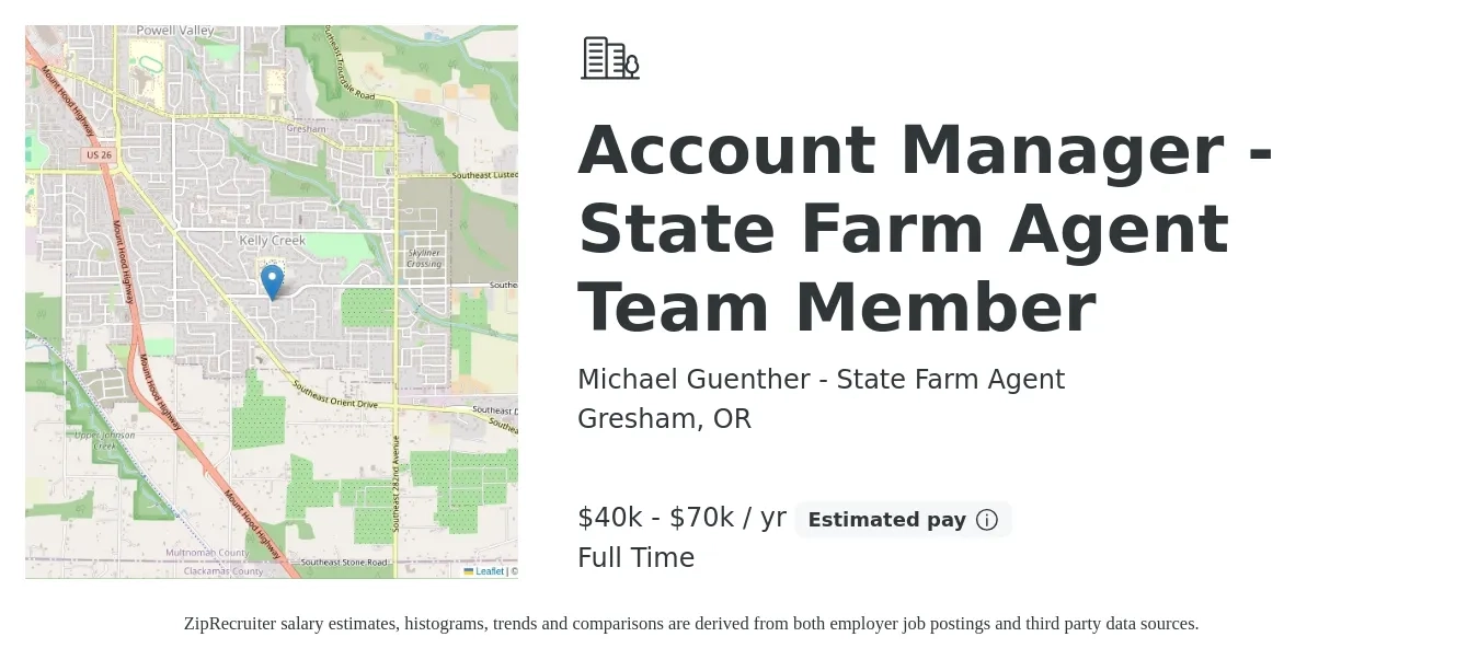Michael Guenther - State Farm Agent job posting for a Account Manager - State Farm Agent Team Member in Gresham, OR with a salary of $40,000 to $70,000 Yearly with a map of Gresham location.