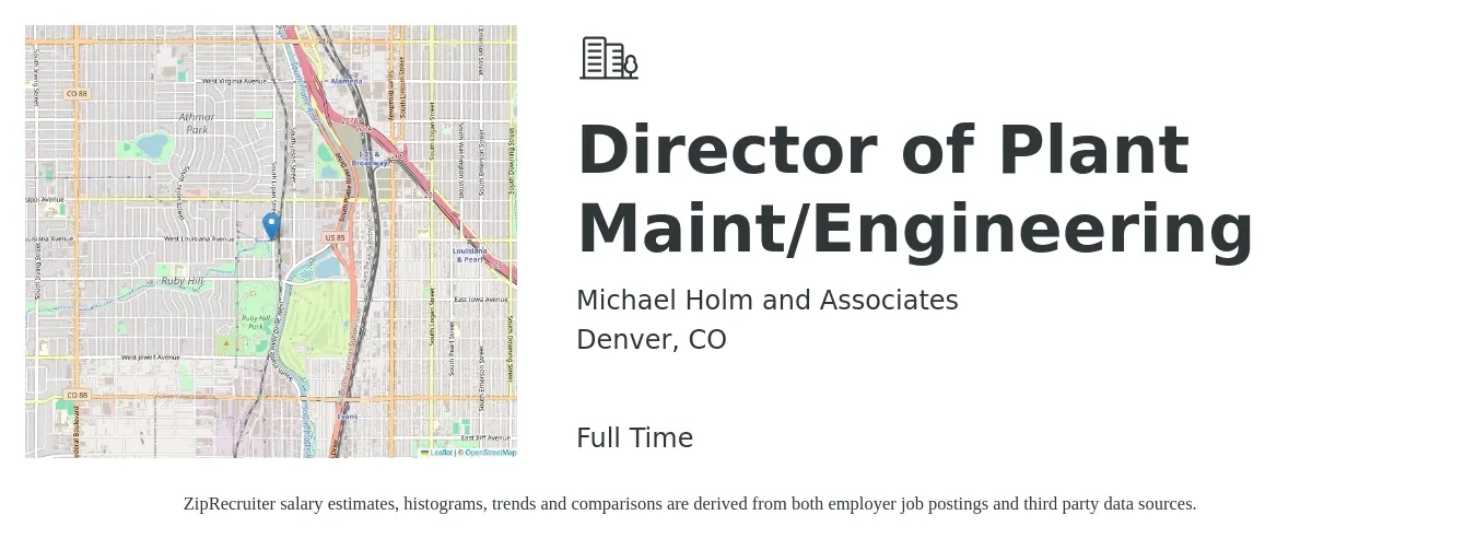 Michael Holm and Associates job posting for a Director of Plant Maint/Engineering in Denver, CO with a salary of $145,600 to $260,400 Yearly with a map of Denver location.