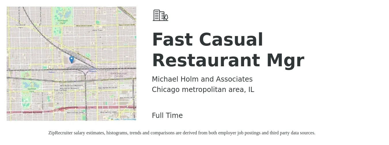 Michael Holm and Associates job posting for a Fast Casual Restaurant Mgr in Chicago metropolitan area, IL with a salary of $44,900 to $63,400 Yearly with a map of Chicago metropolitan area location.