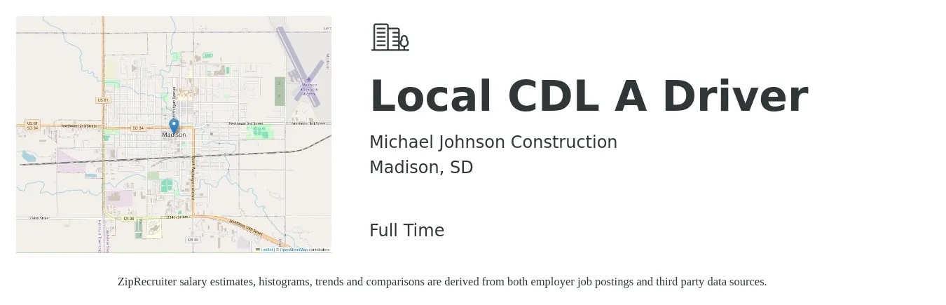 Michael Johnson Construction job posting for a Local CDL A Driver in Madison, SD with a salary of $24 to $35 Hourly with a map of Madison location.