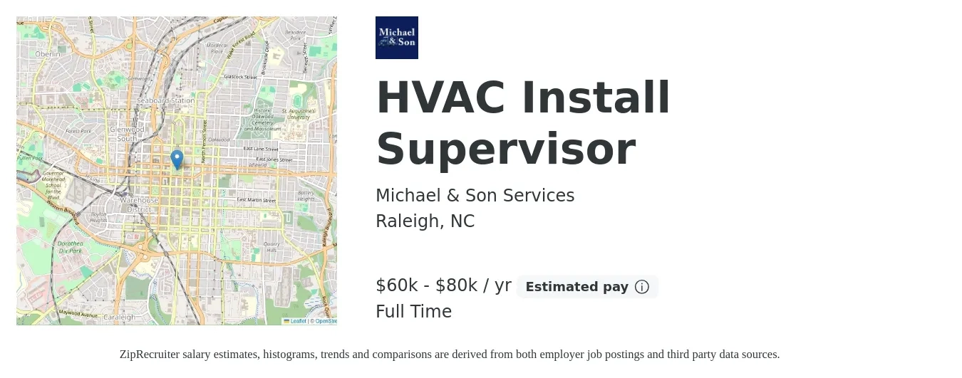 Michael & Son Services job posting for a HVAC Install Supervisor in Raleigh, NC with a salary of $60,000 to $80,000 Yearly with a map of Raleigh location.