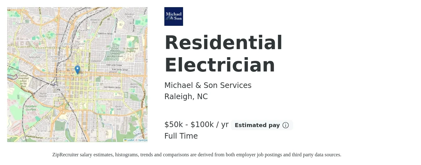 Michael & Son Services job posting for a Residential Electrician in Raleigh, NC with a salary of $50,000 to $100,000 Yearly with a map of Raleigh location.