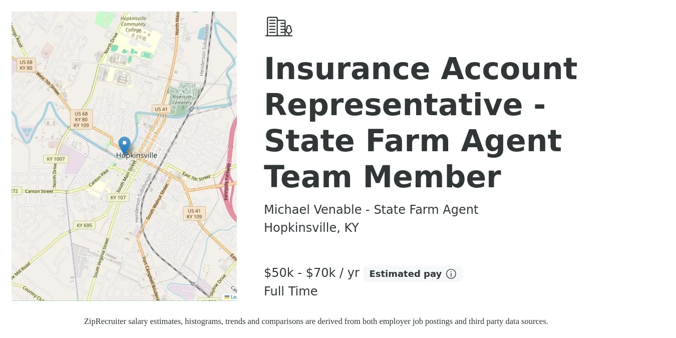 Michael Venable - State Farm Agent job posting for a Insurance Account Representative - State Farm Agent Team Member in Hopkinsville, KY with a salary of $40,000 to $60,000 Yearly with a map of Hopkinsville location.