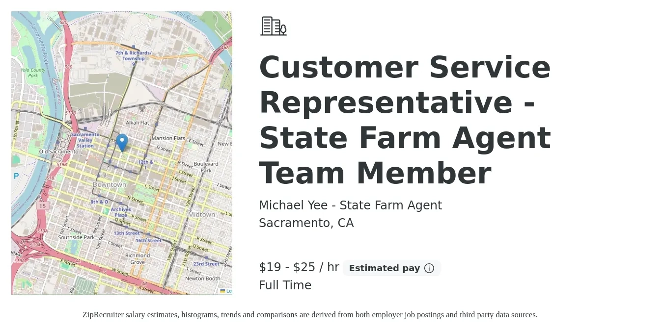 Michael Yee - State Farm Agent job posting for a Customer Service Representative - State Farm Agent Team Member in Sacramento, CA with a salary of $20 to $27 Hourly with a map of Sacramento location.