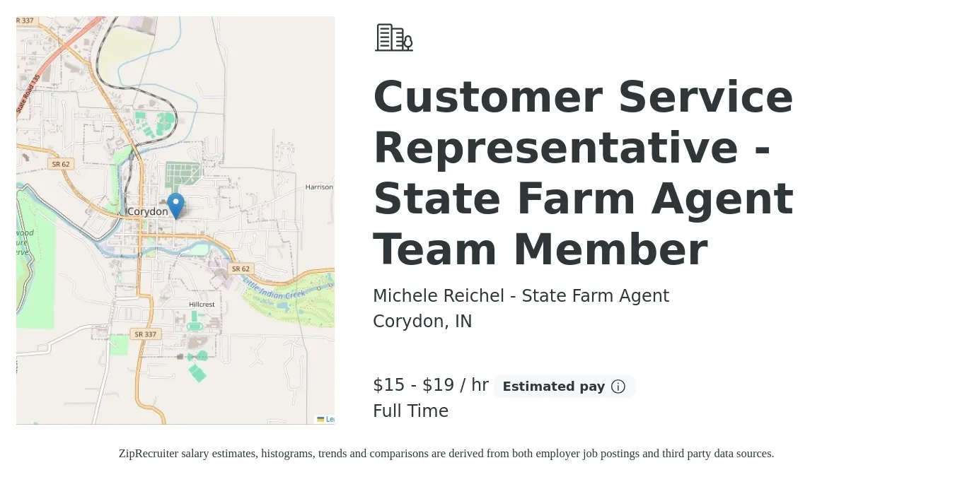 Michele Reichel - State Farm Agent job posting for a Customer Service Representative - State Farm Agent Team Member in Corydon, IN with a salary of $16 to $19 Hourly with a map of Corydon location.