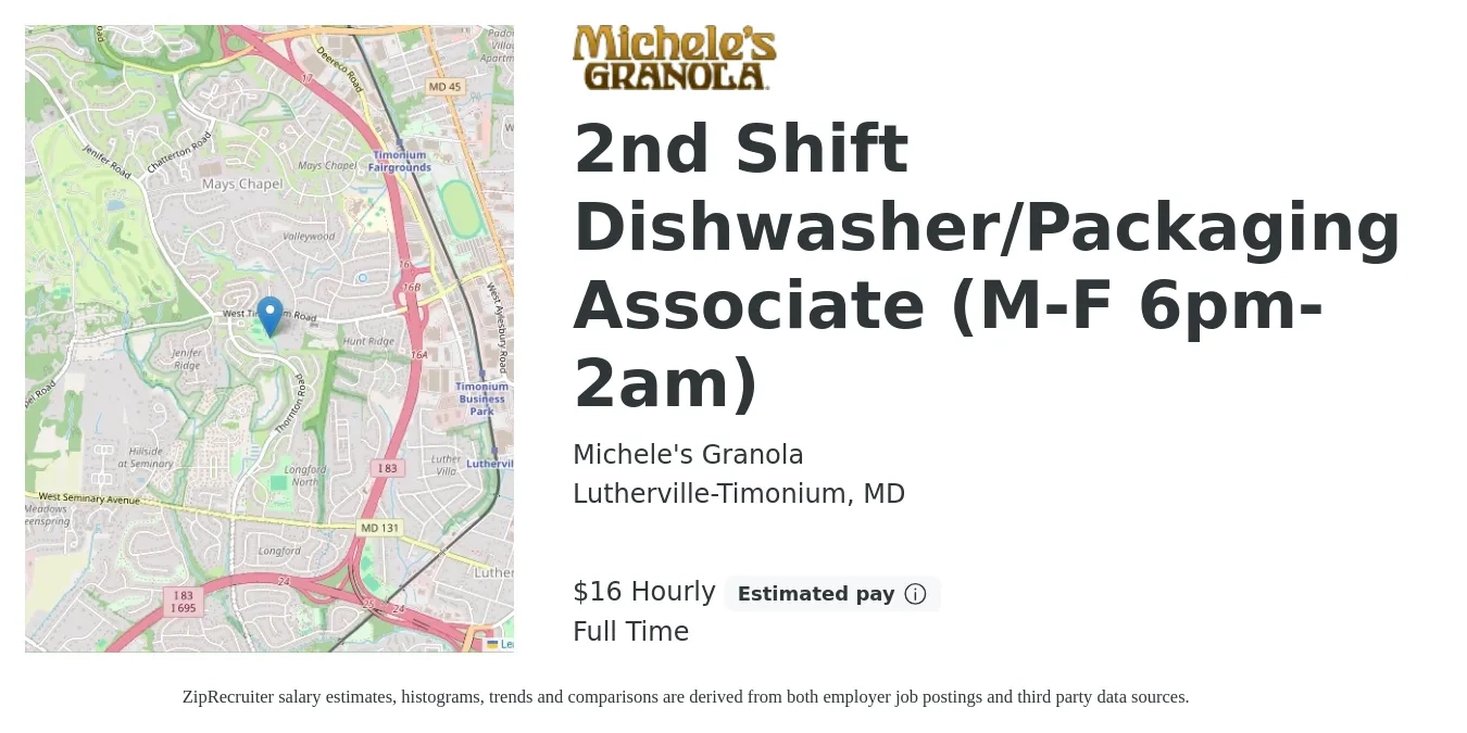 Michele's Granola job posting for a 2nd Shift Dishwasher/Packaging Associate (M-F 6pm-2am) in Lutherville-Timonium, MD with a salary of $17 Hourly with a map of Lutherville-Timonium location.