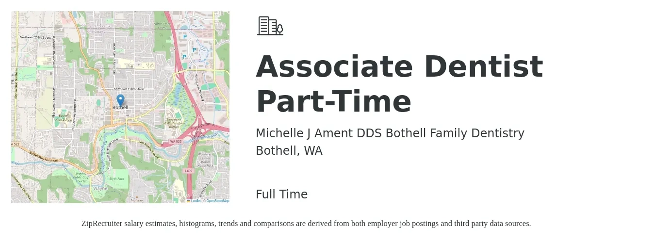 Michelle J Ament DDS Bothell Family Dentistry job posting for a Associate Dentist Part-Time in Bothell, WA with a salary of $650 Daily with a map of Bothell location.