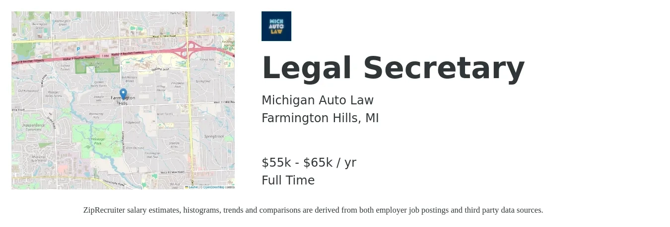 Michigan Auto Law job posting for a Legal Secretary in Farmington Hills, MI with a salary of $55,000 to $65,000 Yearly with a map of Farmington Hills location.