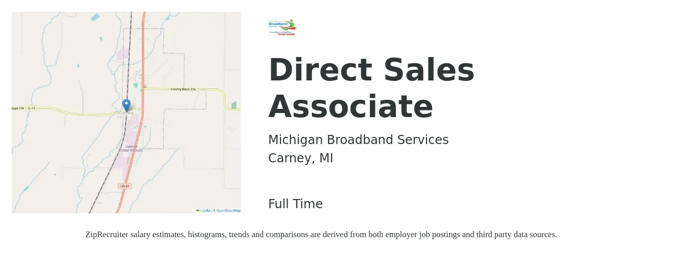 Michigan Broadband Services job posting for a Direct Sales Associate in Carney, MI with a salary of $13 to $18 Hourly with a map of Carney location.
