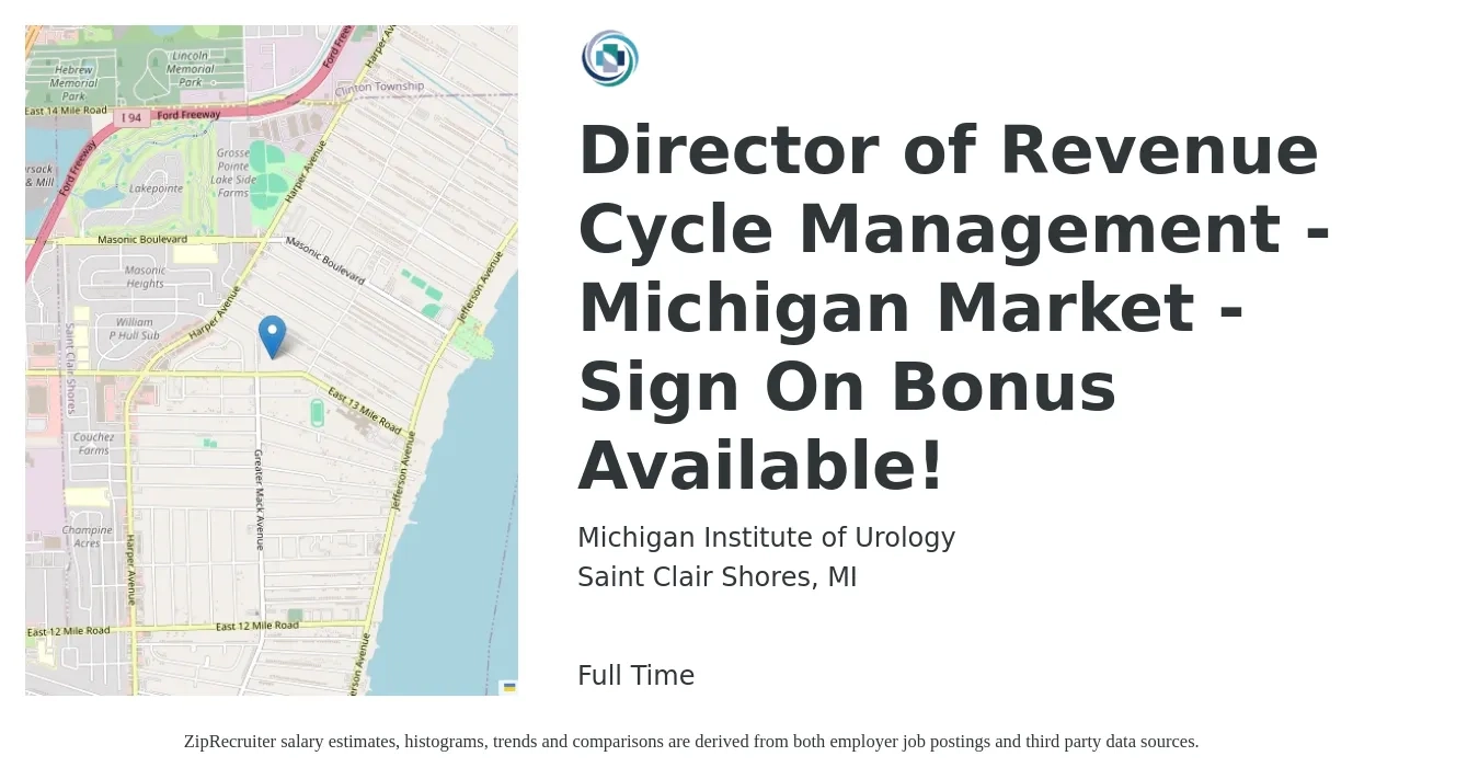 Michigan Institute of Urology job posting for a Director of Revenue Cycle Management - Michigan Market - Sign On Bonus Available! in Saint Clair Shores, MI with a salary of $78,600 to $135,600 Yearly with a map of Saint Clair Shores location.