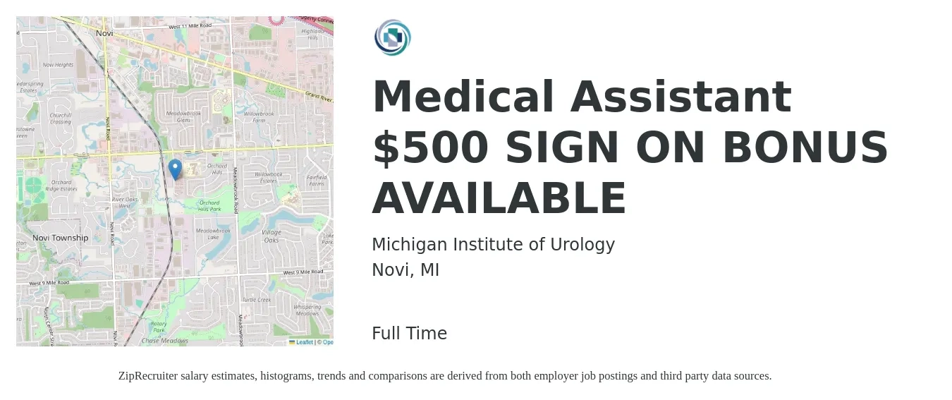 Michigan Institute of Urology job posting for a Medical Assistant $500 SIGN ON BONUS AVAILABLE in Novi, MI with a salary of $17 to $22 Hourly with a map of Novi location.