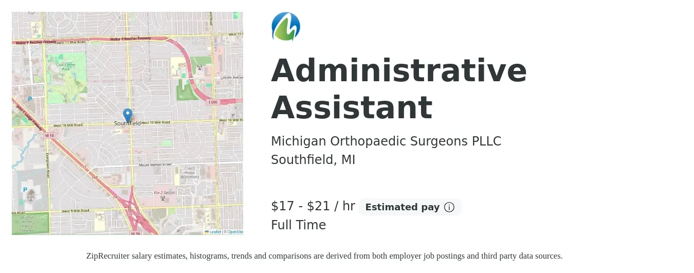 Michigan Orthopaedic Surgeons PLLC job posting for a Administrative Assistant in Southfield, MI with a salary of $18 to $22 Hourly with a map of Southfield location.